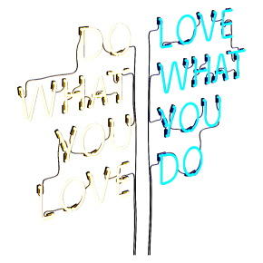 Неоновая надпись Do What You Love, Love What You Do